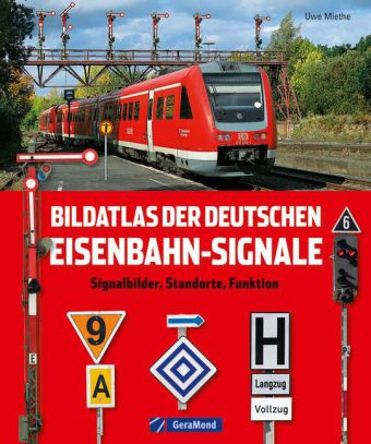 Bildatlas der Deutschen Eisenbahn-Signale