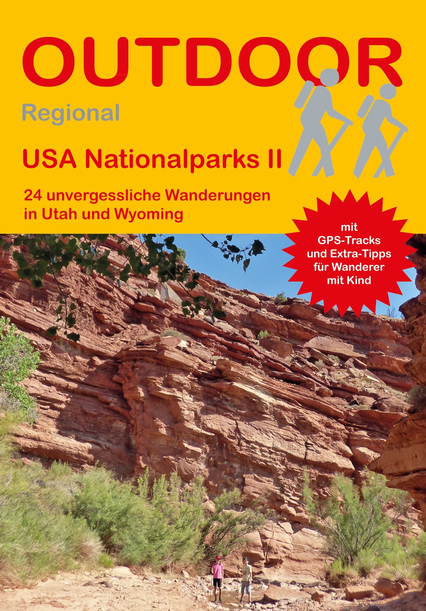 USA Nationalparks II - 25 unvergessliche Wanderungen in Utah und Wyoming (416)