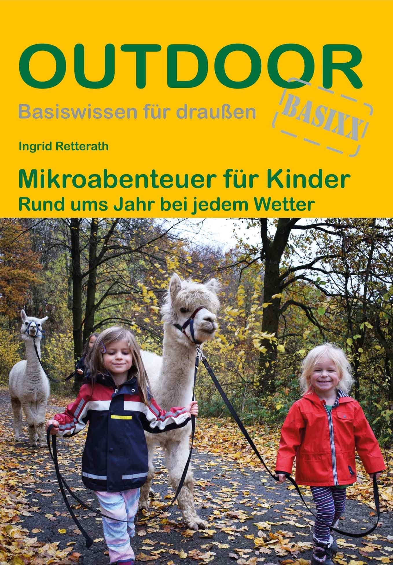 Basiswissen fÃ¼r drauÃŸen: Mikroabenteuer fÃ¼r Kinder (474)