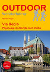 Wandelgids Via Regia - Pilgerweg von GÃ¶rlitz nach Vacha (288) 3.A 2023