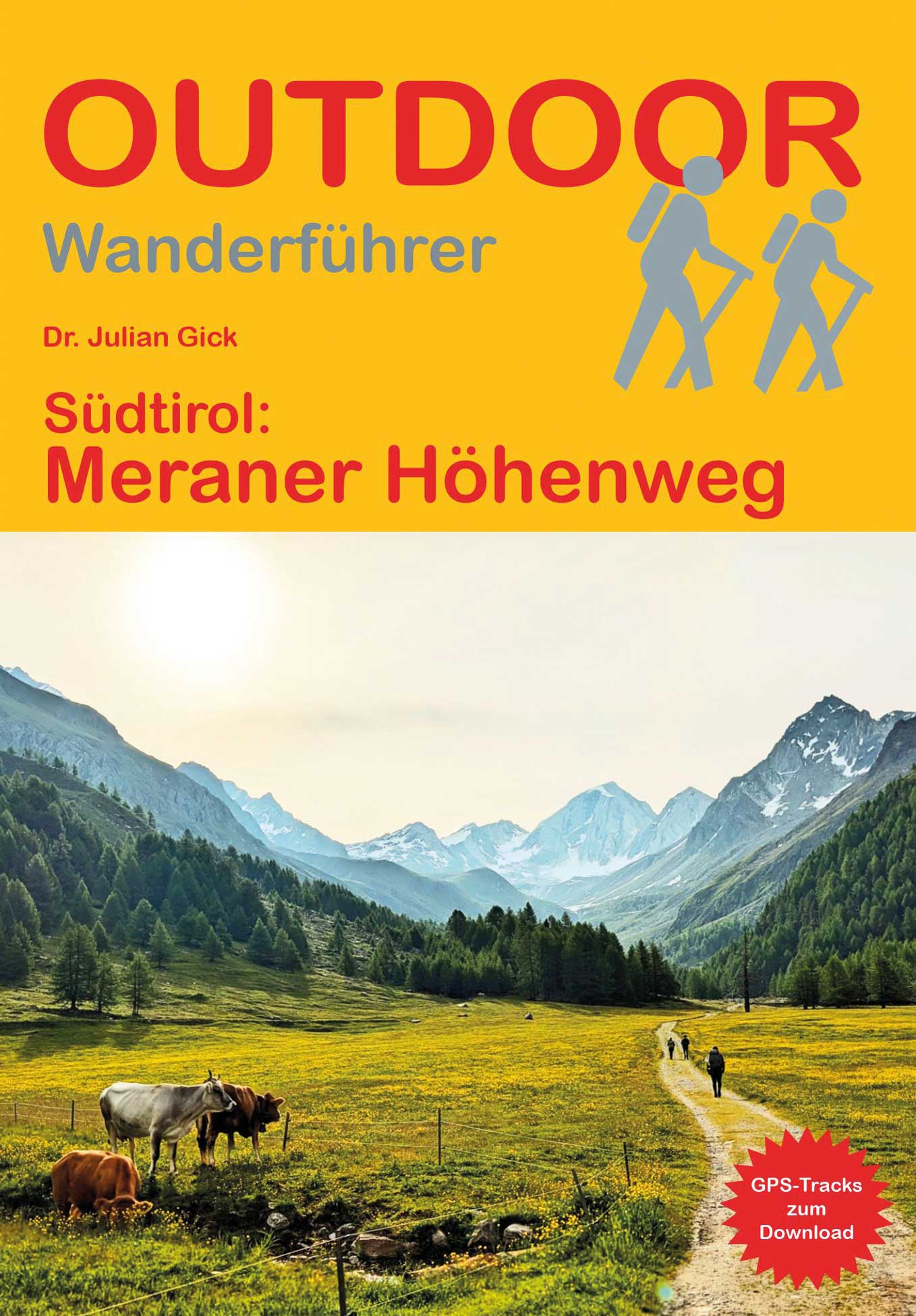 Wandelgids Südtirol: Meraner Höhenweg (310)