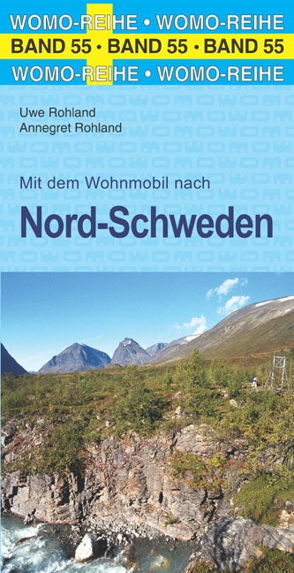 Camping guide WoMo 55: Mit dem Wohnmobil nach Nord-Schweden