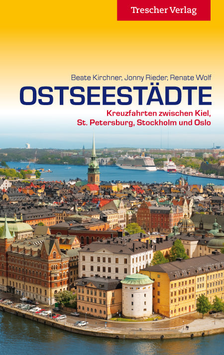 Travel guide Ostseestädte - Travel around Kiel, St. Petersburg, Stockholm and Oslo 6.A 2017