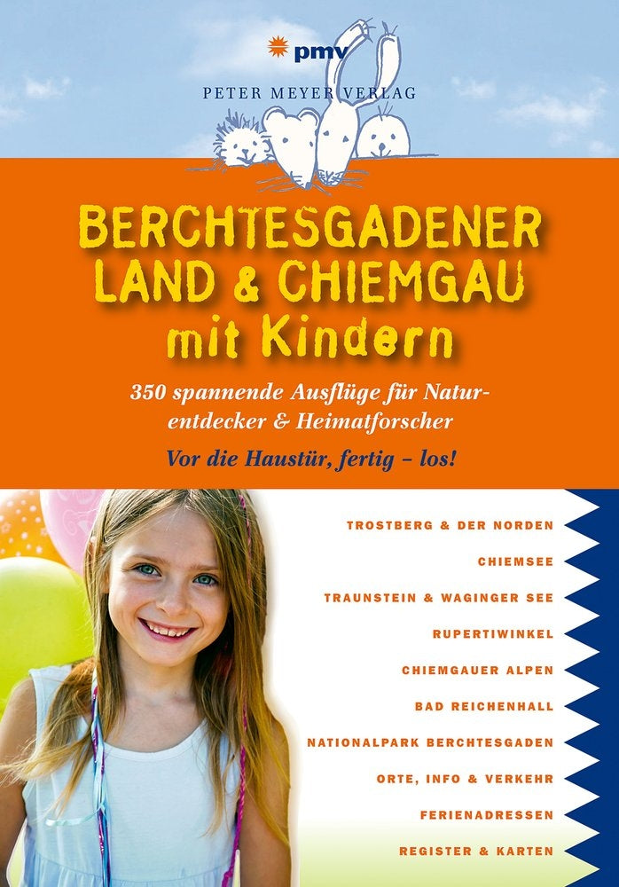 Berchtesgadener Land &amp; Chiemgau mit Kindern