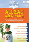 AllgÃ¤u mit Kindern