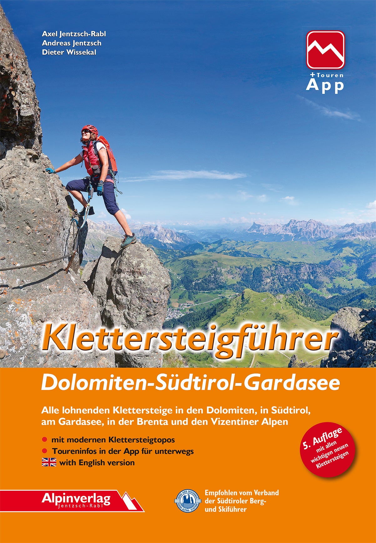 Klettersteigführer Dolomiten-Südtirol-Gardasee