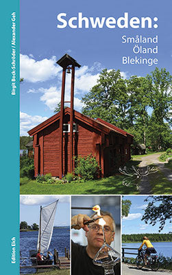 Travel guide to Sweden: Småland, Öland, Blekinge 5.A 2016