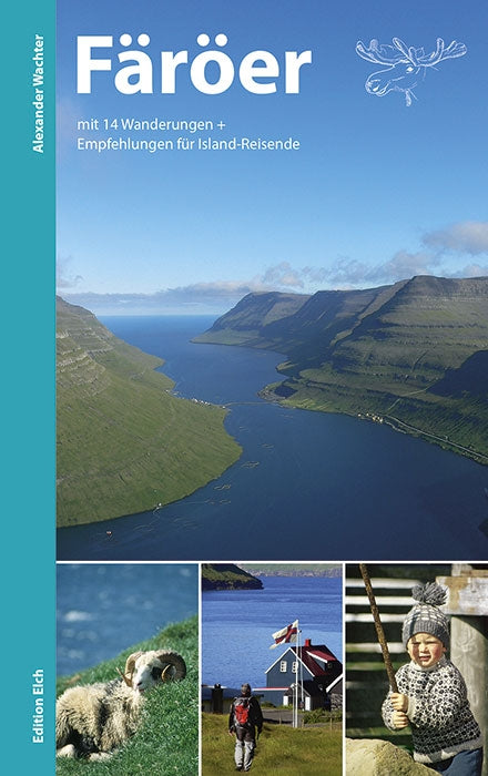 Travel guide to the Faroe Islands - 14 Wanderungen (2018)