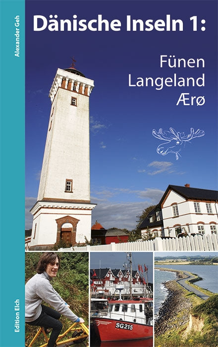 Elch - DÃ¤nische Inseln 1: FÃ¼nen, Langeland, Ã†rÃ¸ 6.A 2019