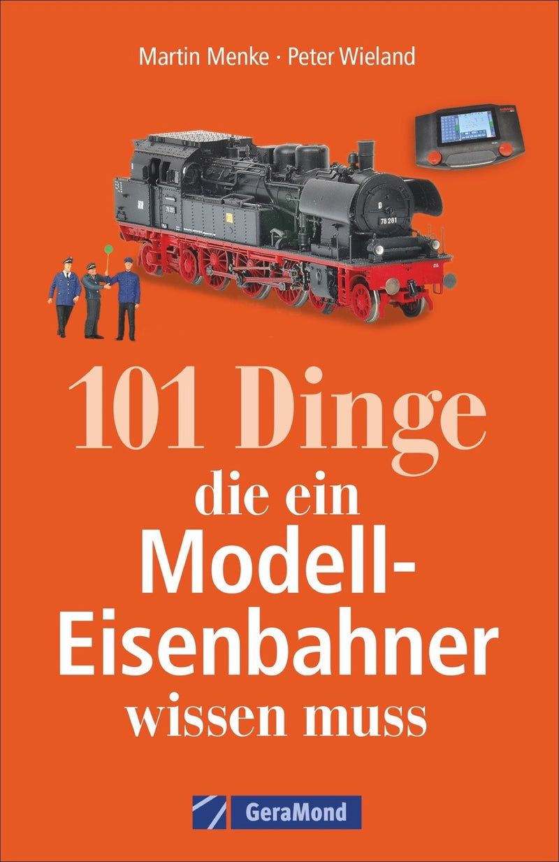 101 Things that erase a Modell-Eisenbahner muss