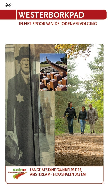 LAW-Gids 15 Westerborkpad - Wandelen in het spoor van de Jodenvervolging