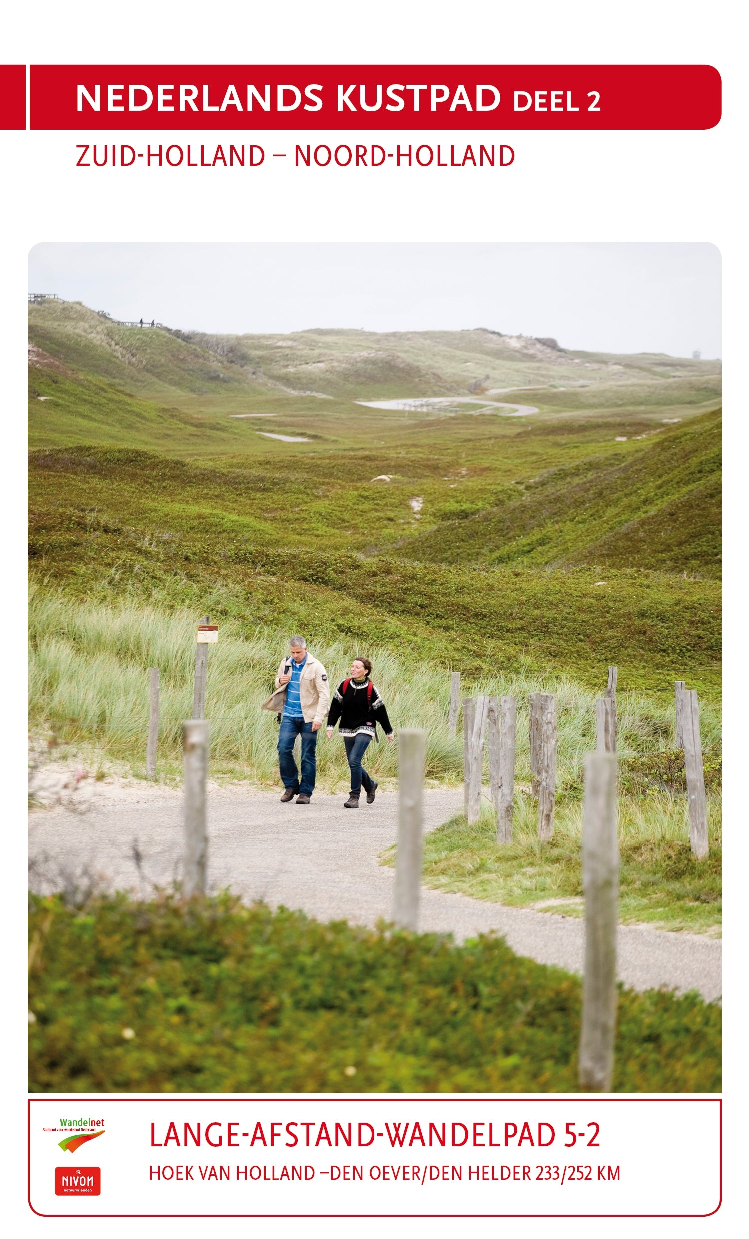 LAW Guide 5-2 Dutch Coastal Path Part 2: South Holland - North Holland