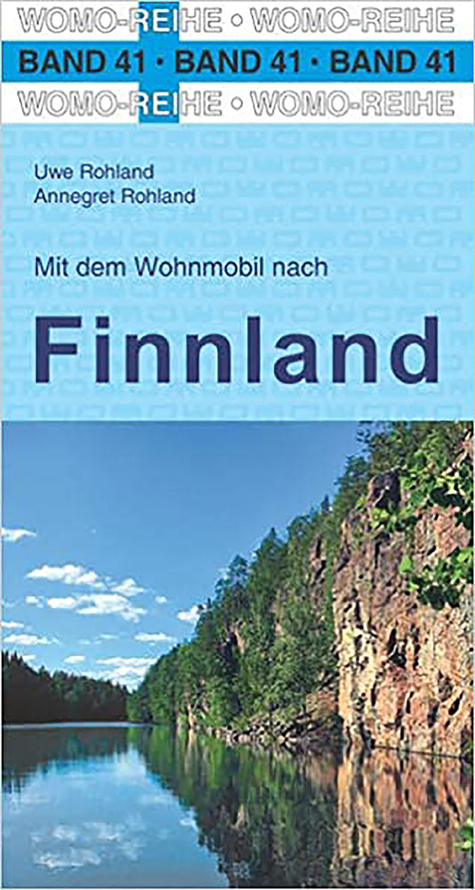 Camping guide WoMo 41: With living mobility in Finnland