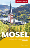 Reisgids Mosel Mit Nancy, Metz, Trier, Bernkastel-Kues und Koblenz 2.A 2024