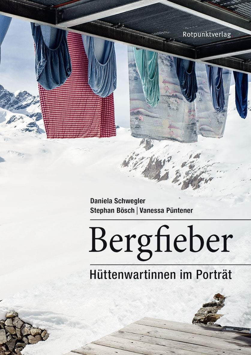 Bergfieber - HÃ¼ttenwartinnen im PortrÃ¤t