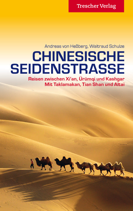 Travel guide Chinesische Seidenstrasse 1.A 2014