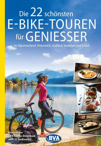 The 22 best E-Bike Tours for Geniessers