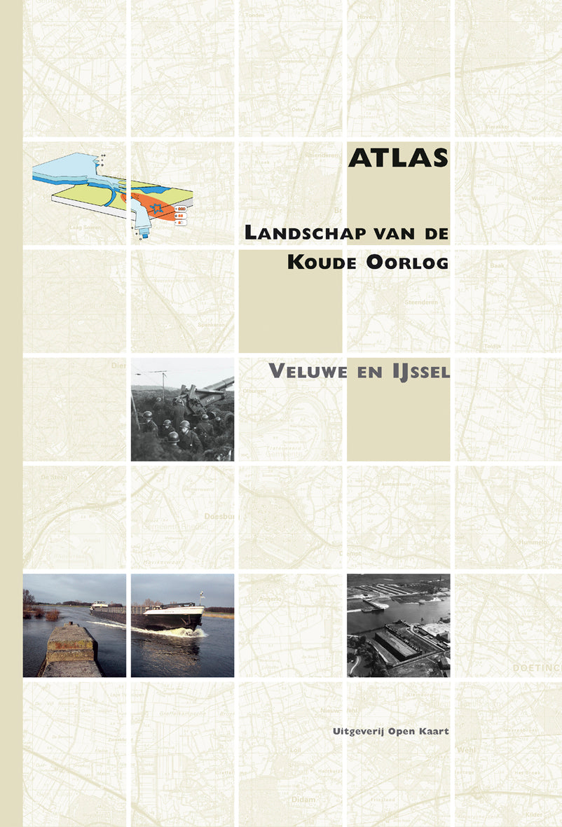 Atlas of the Cold War - Veluwe and IJssel