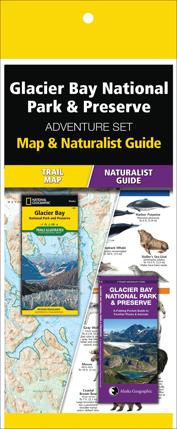 Glacier Bay National Park &amp; ​​Preserve Adventure Set (Map &amp; Naturalist Guide)