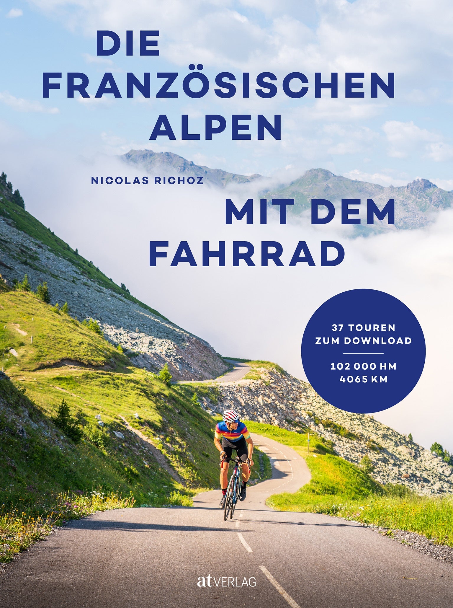 Die französischen Alpen mit dem Fahrrad / VERSCHIJNT APRIL