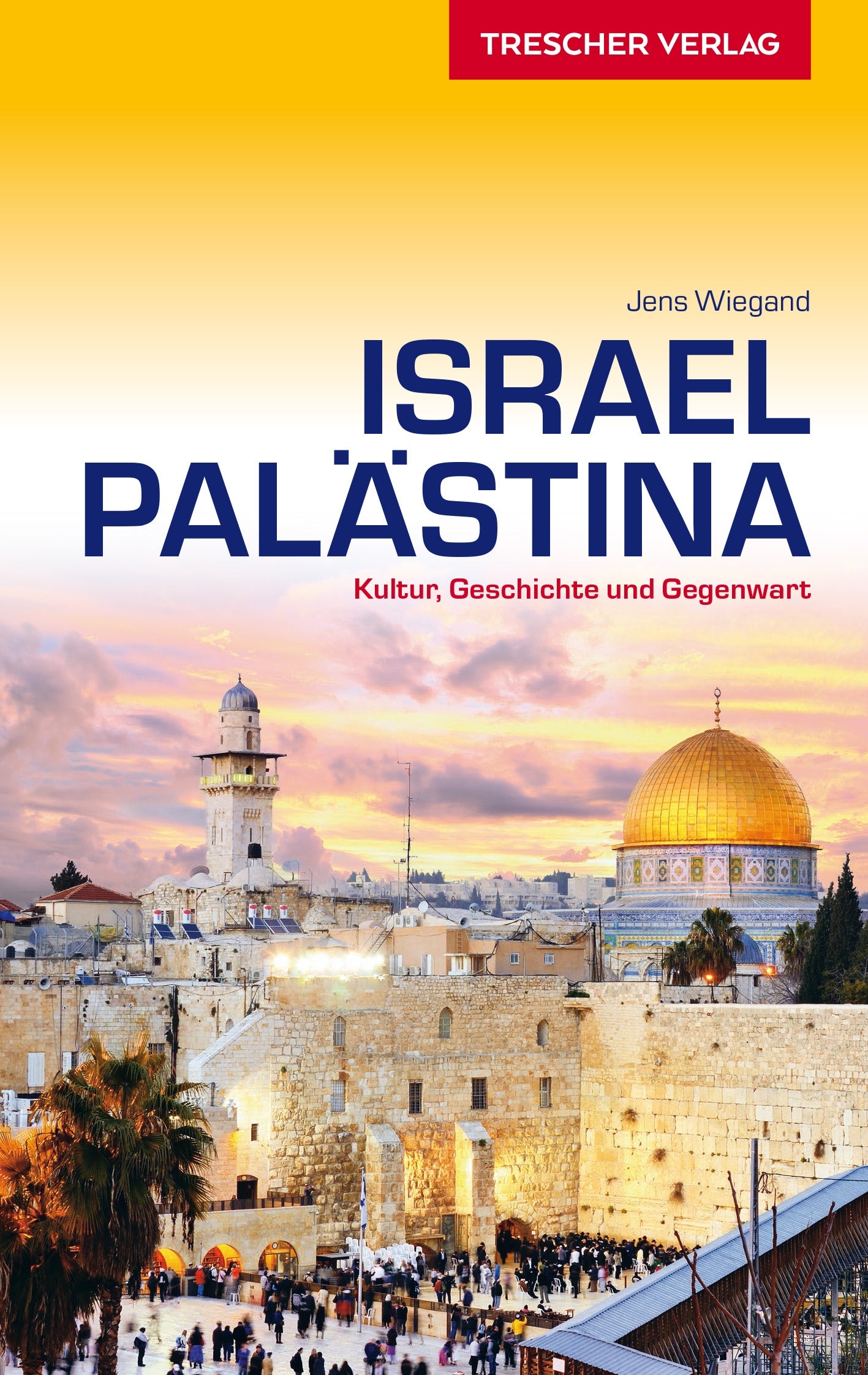 Travel guide to Israel and Palestine 2.A 2020