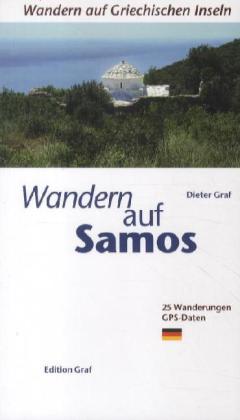 Wandern auf Samos (25 Wanderungen mit GPS-Daten) 2012