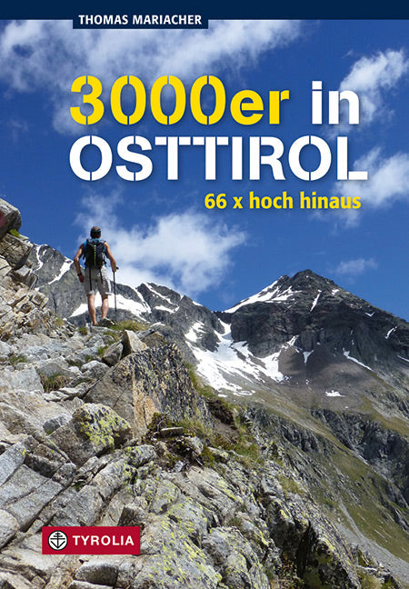 3000er in Osttirol - 66x hoch hinaus