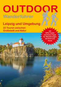 Wandelgids: Leipzig und Umgebung - 28 Wanderungen Zwischen Großstadt und Natur (389)