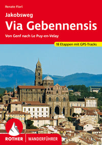 Hiking guide Via Gebennensis - Jakobsweg von Genf nach Le Puy 50 Stages (1.A 2016)