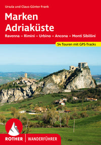 Rother Wanderführer Marken | Adriaküste - 51 Touren (2.A 2014)