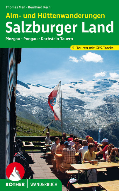 Rother Wanderführer Alm wanderungen Salzburgerland (3.A 2021)