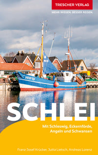Reisgids Schlei - Mit Schleswig, Eckenförde