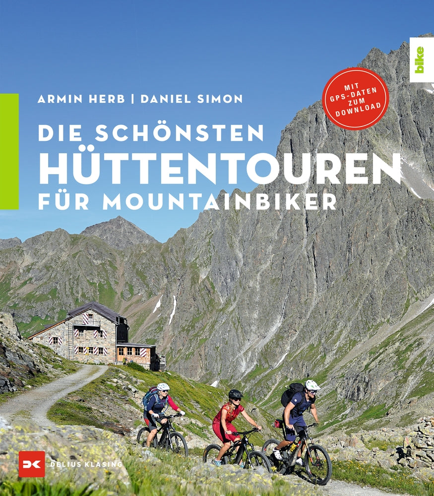 Die SchÃ¶nsten HÃ¼ttentouren fÃ¼r Mountainbiker