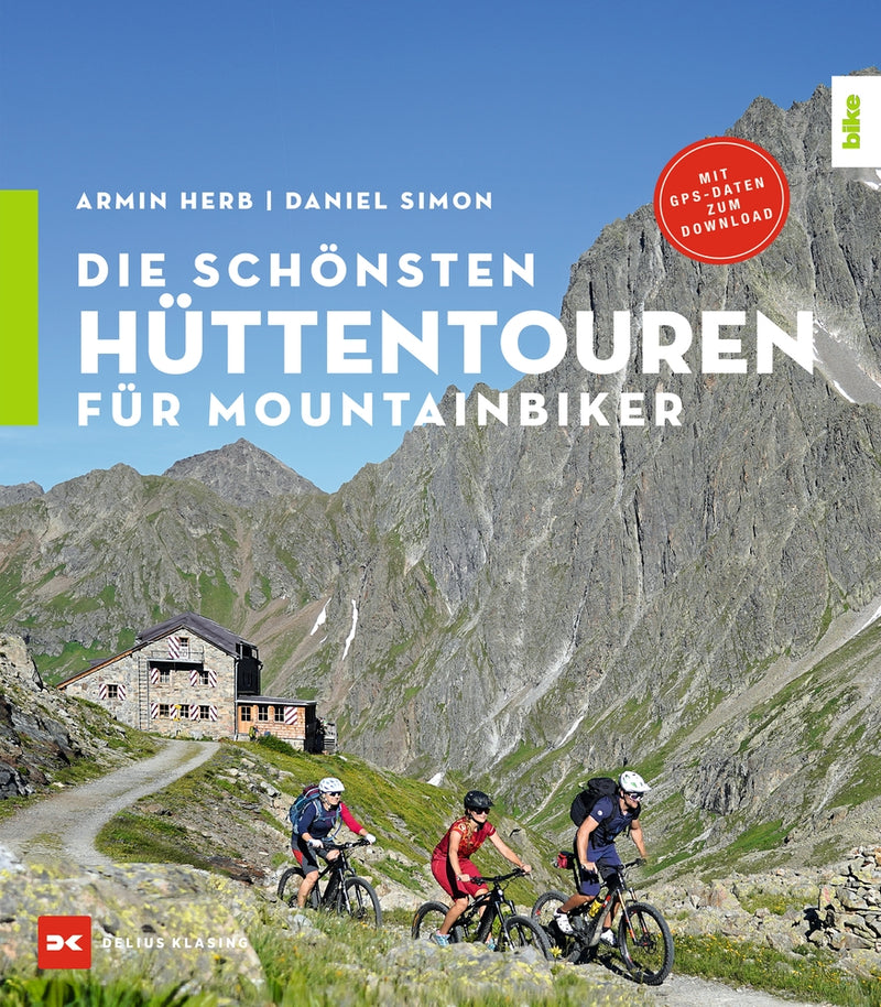 Die SchÃ¶nsten HÃ¼ttentouren fÃ¼r Mountainbiker