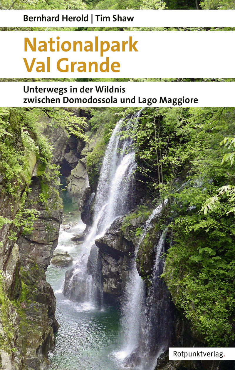 National Park Val Grande (Domodossola-Lake Maggiore)