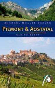 Travel guide Piedmont &amp; Aostatal 5.A 2018